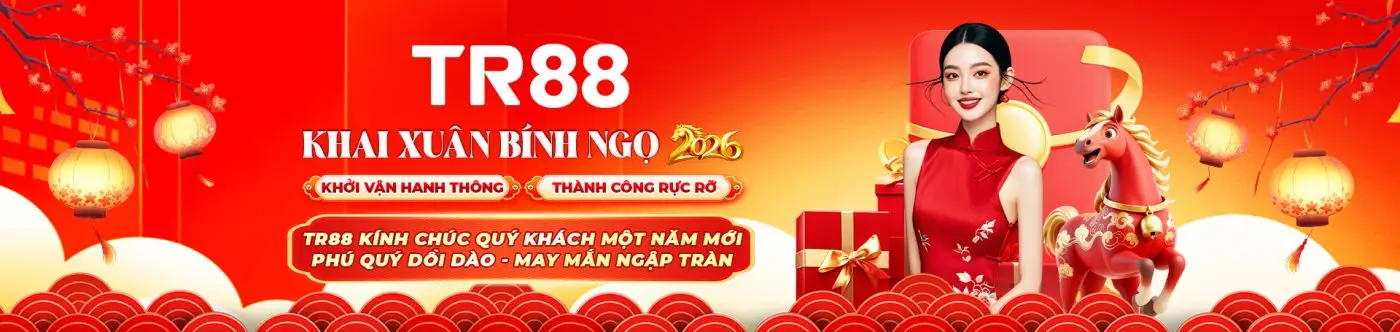 TR88 chúc mừng năm mới 2026 - Khai xuân bính ngọ lì xì 2026tr
